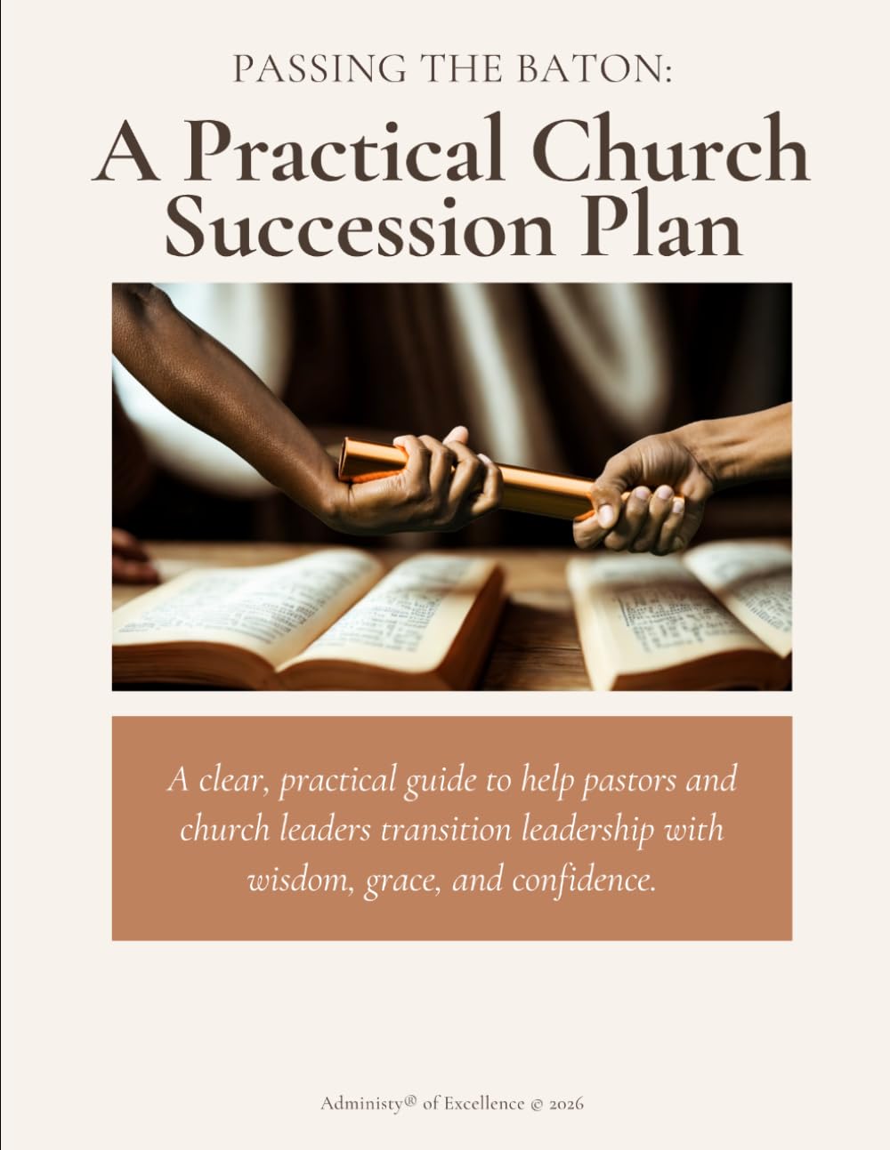 Passing the Baton: A Practical Succession Plan for Churches