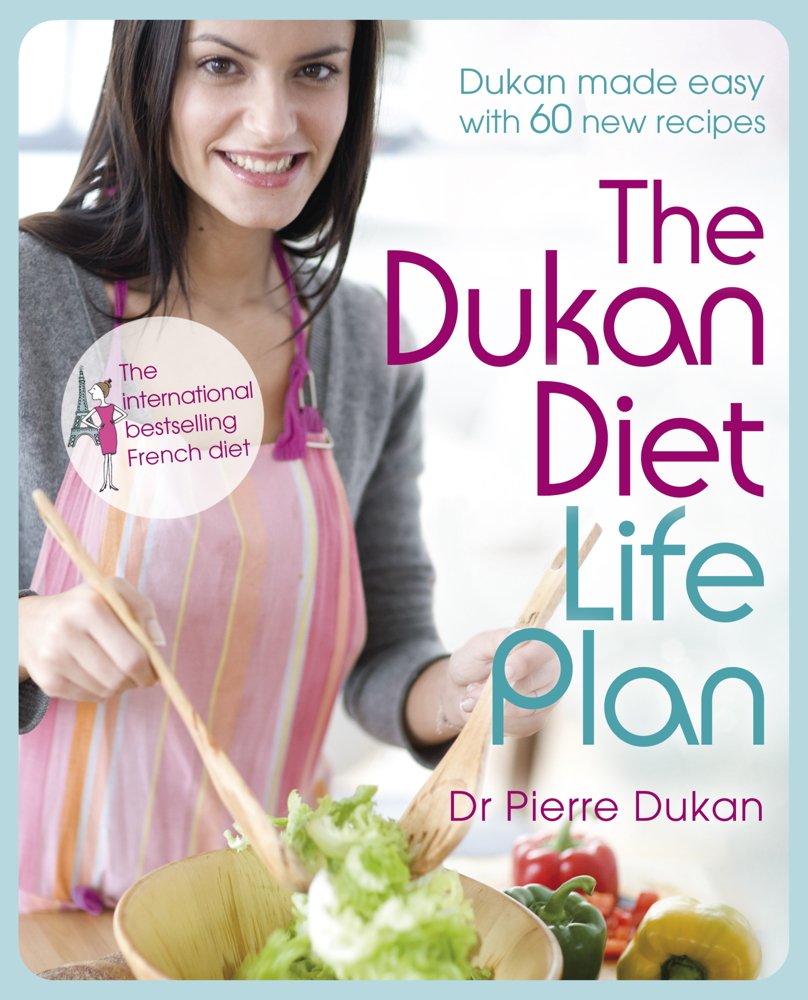 Dr Pierre Dukan: The Dukan Diet Life Plan [2011] hardback