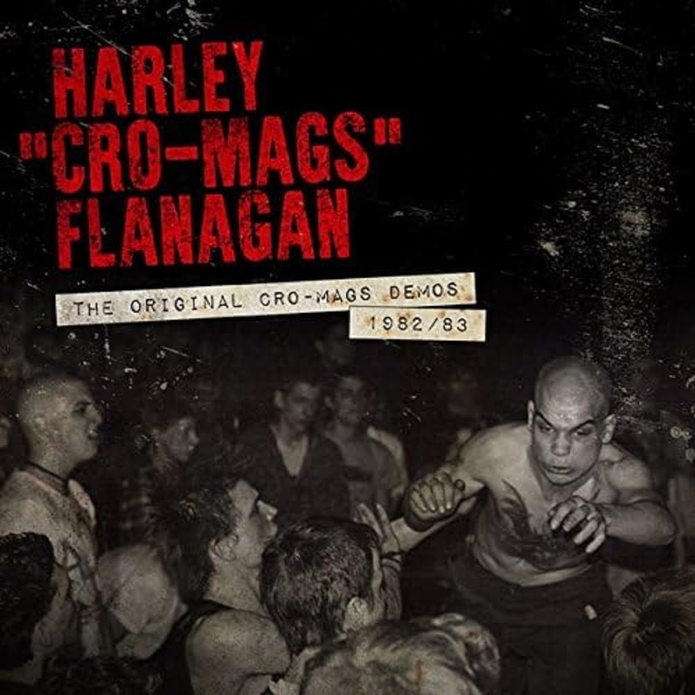The Original Cro-Mags Demos 1982-1983