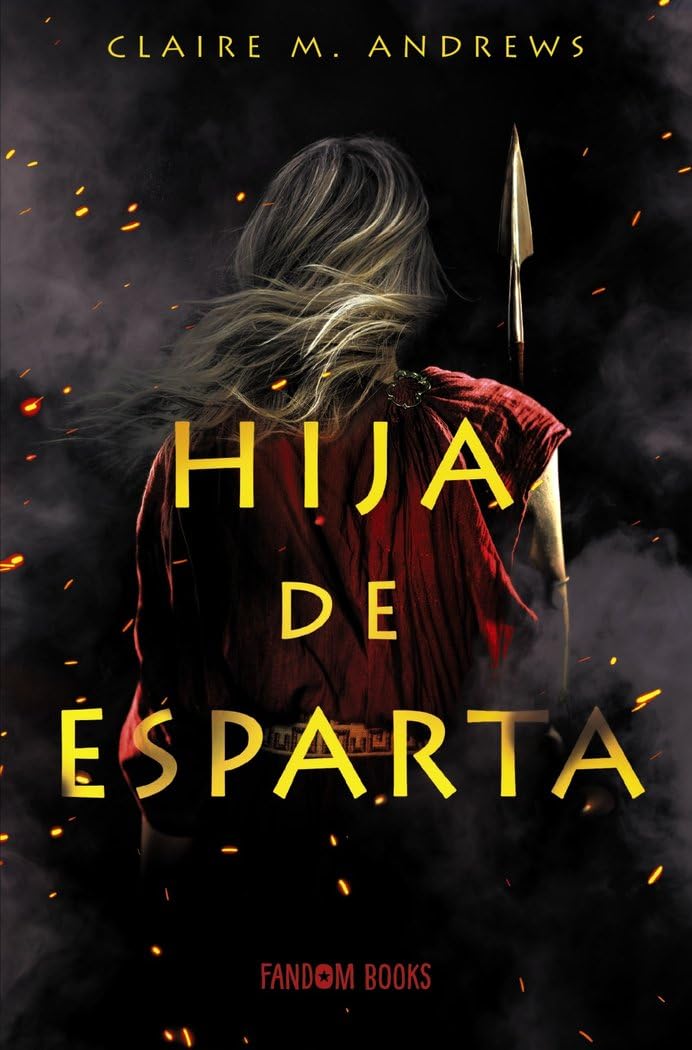 Hija de esparta / Daughter of Sparta (Fantasía)