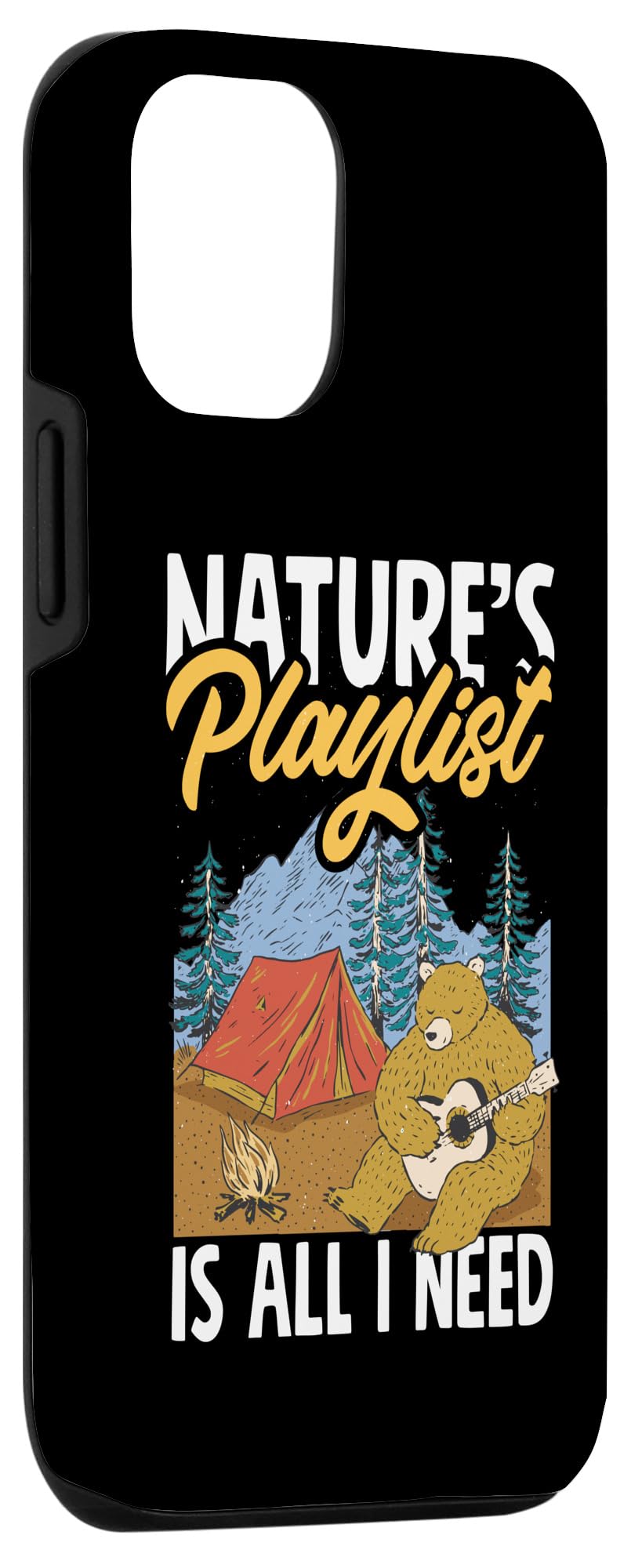 iPhone 13 Natures Playlist is All I Need Camping Hiking Case - Image 3