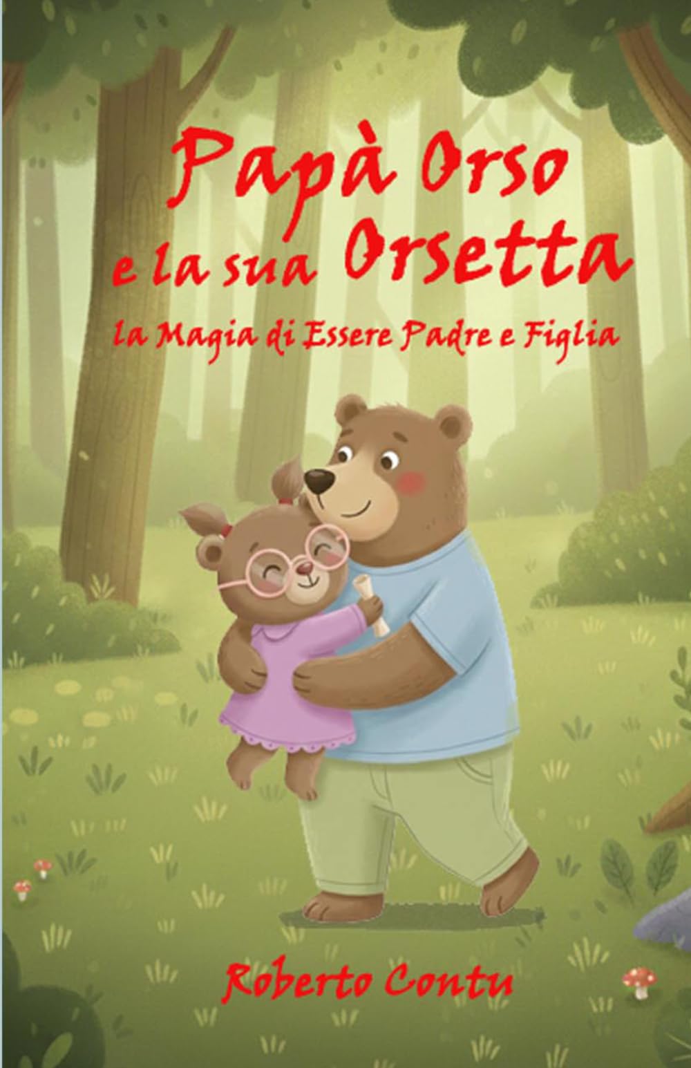 Papà Orso e la sua Orsetta: La Magia di essere padre e figlia