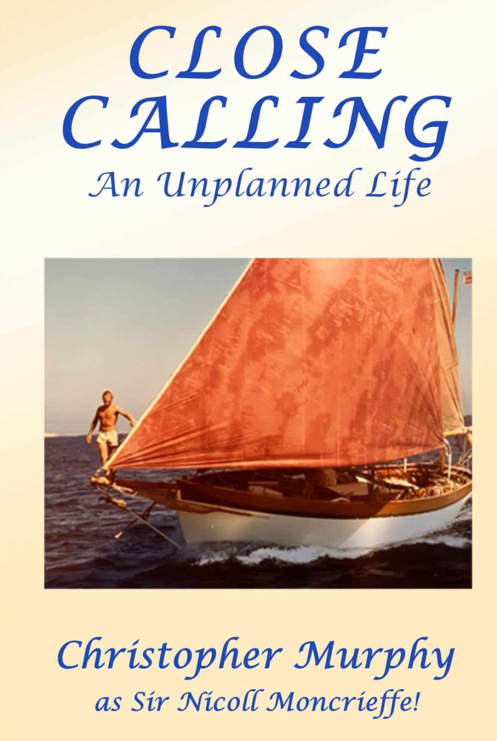 Close Calling: An Unplanned Life