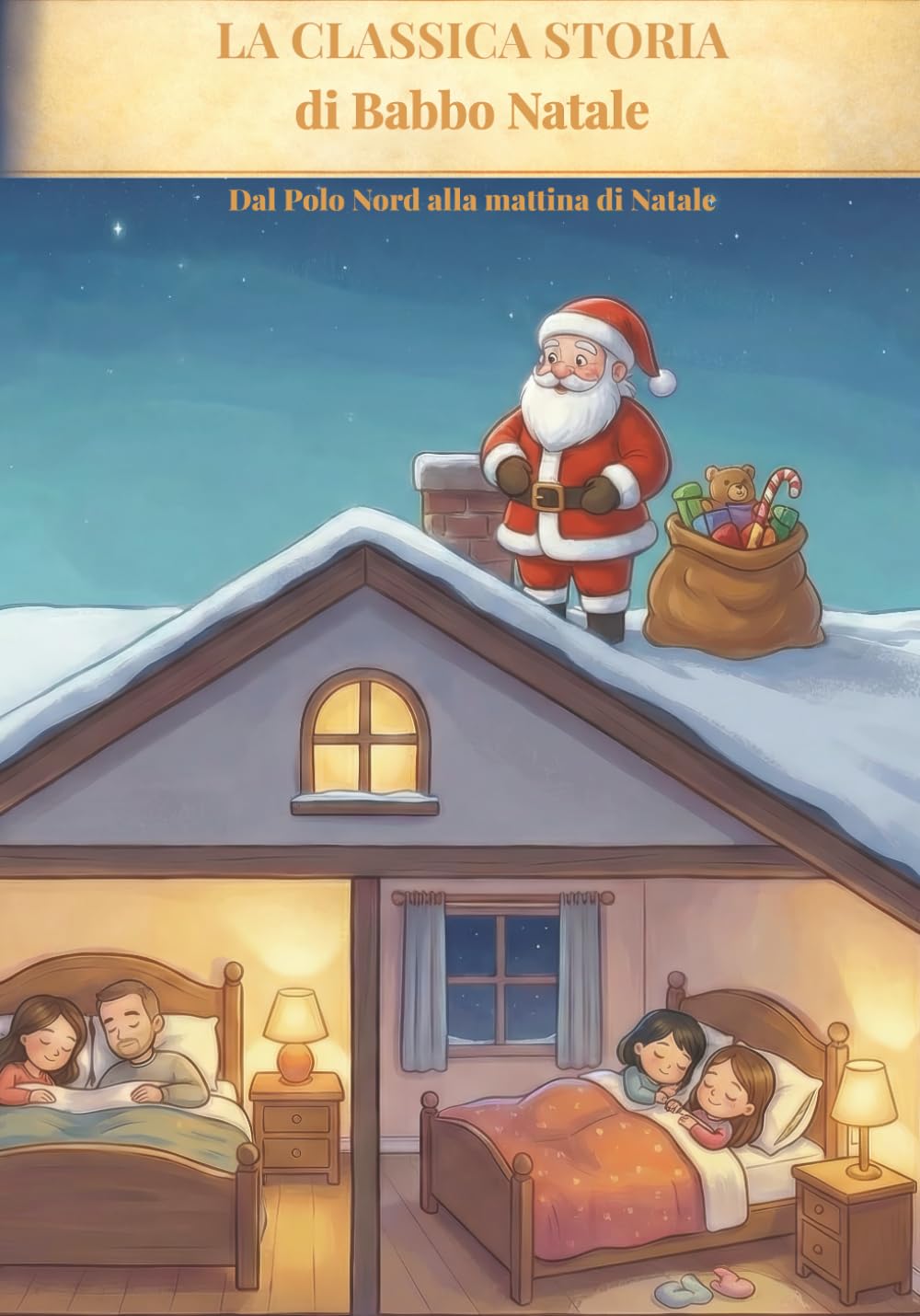 La classica storia di Babbo Natale: Dal Polo Nord alla mattina di Natale