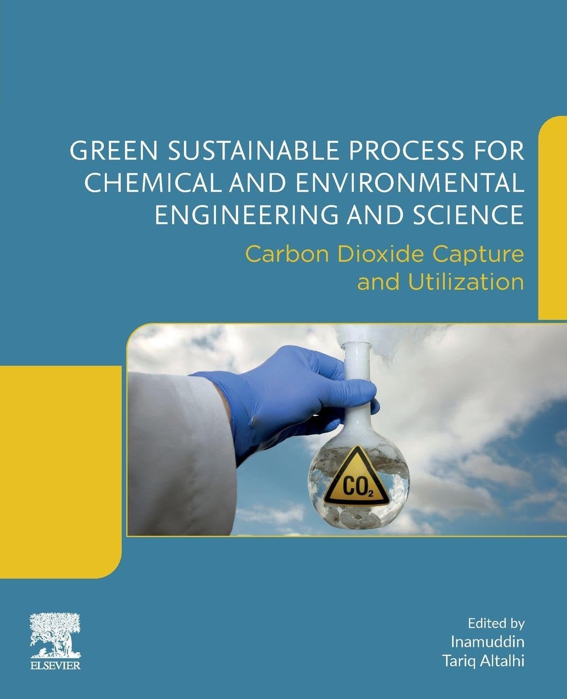 Green Sustainable Process for Chemical and Environmental Engineering and Science: Carbon Dioxide Capture and Utilization