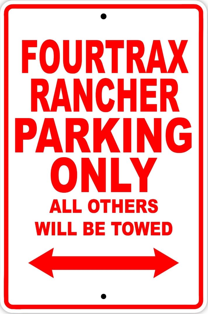 Fourtrax Rancher Parking Only Towed Motorcycle Bike Novelty Metal Sign