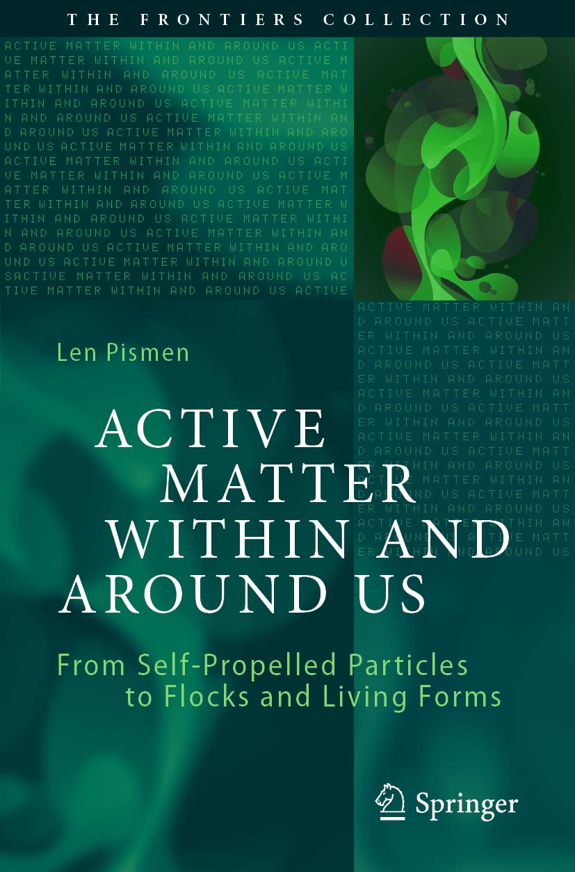 Active Matter Within and Around Us: From Self-Propelled Particles to Flocks and Living Forms (The Frontiers Collection)