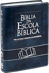 Bíblia da Escola Bíblica NAA | SBB | Bíblia da Escola Bíblica - Capa em couro sintético, azul nobre: Nova Almeida Atualizada (NAA)
