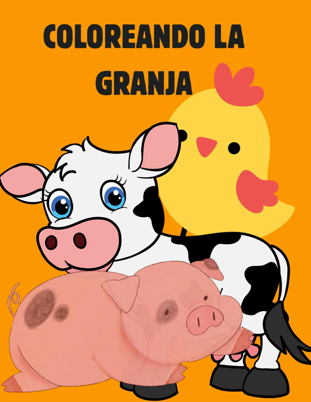 COLOREANDO LA GRANJA: 60 paginas con dibujos grandes y fáciles de animales de la granja para niños de 2 a 5 años