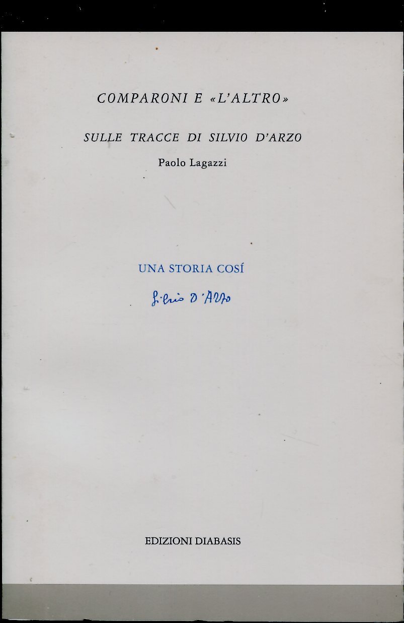 Comparoni e "l'altro": Sulle tracce di Silvio D'Arzo (Il castello di Atlante) (Italian Edition)
