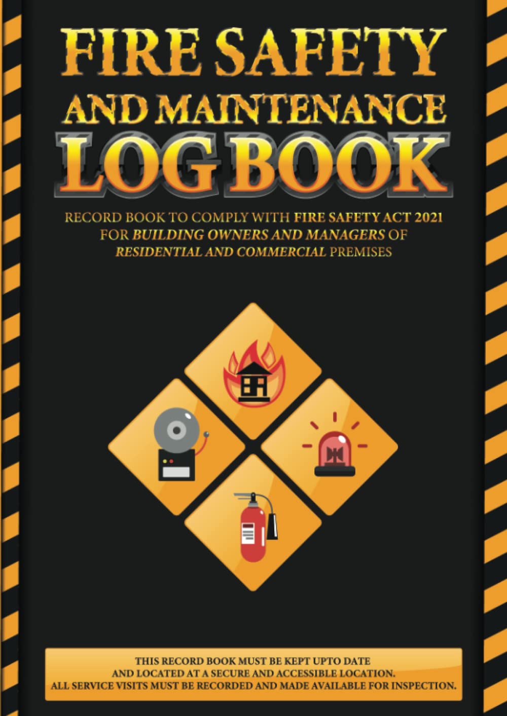 Buy Fire Safety and Maintenance Log Book Record Book to comply with