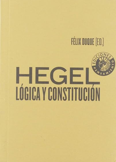 Hegel: Lógica y Constitución