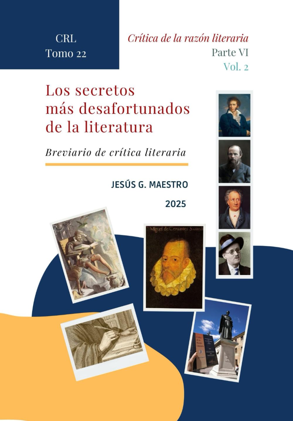 Los secretos más desafortunados de la literatura: Breviario de crítica literaria (Crítica de la razón literaria)