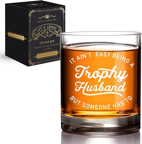QIMIUTB It Ain't Easy Being A Trophy Husband - Vaso de whisky sin tallo, divertido regalo de aniversario, cumpleaños, celebración de Navidad, regalo