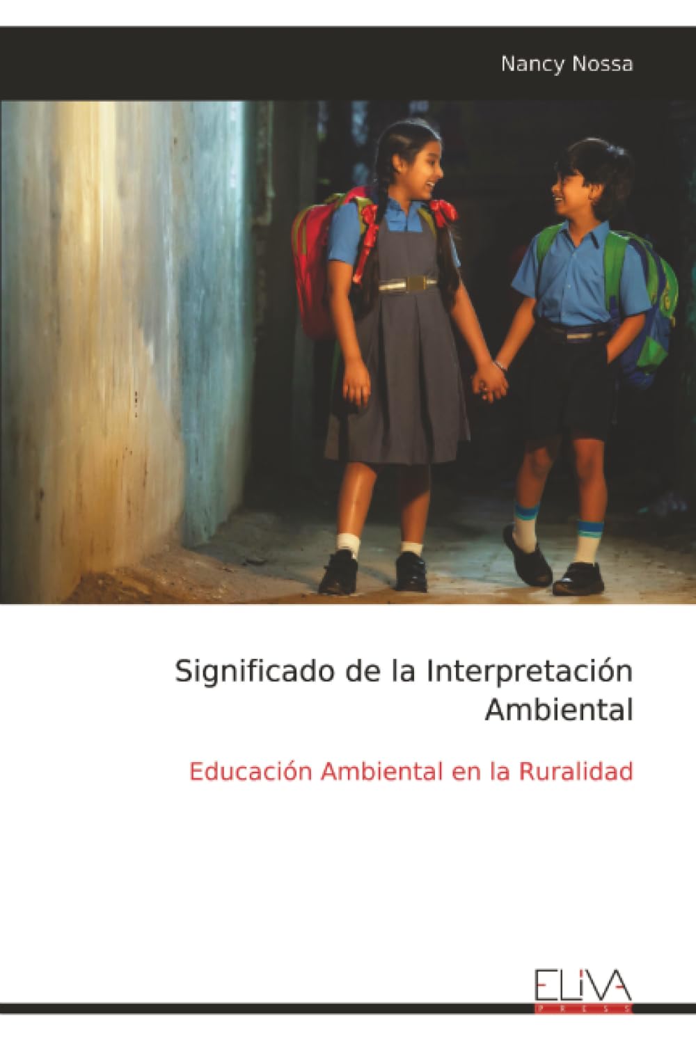 Significado de la Interpretación Ambiental: Educación Ambiental en la Ruralidad