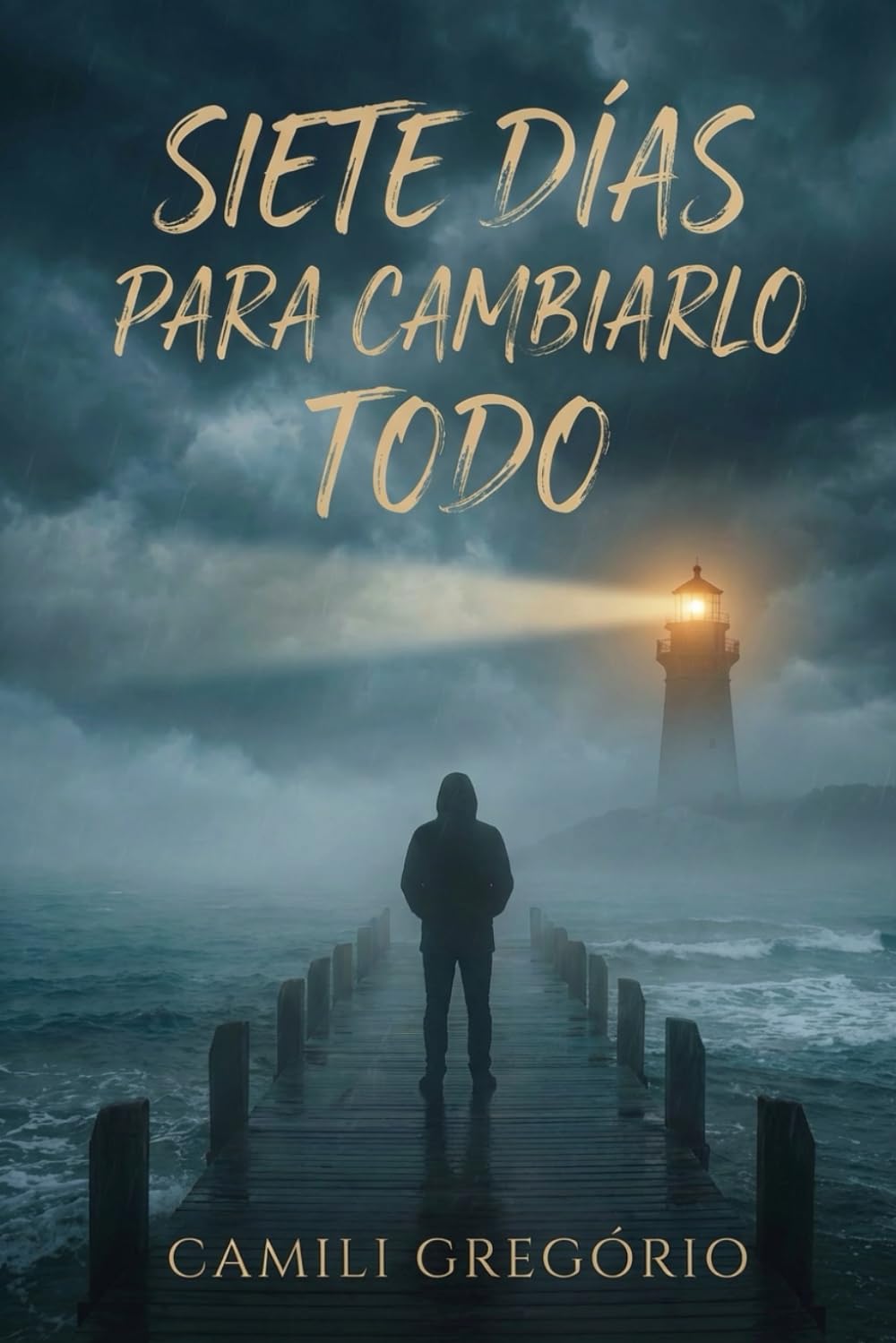 Seven Days to Change Everything: Una historia sobre redención, decisiones y el poder de una sola semana