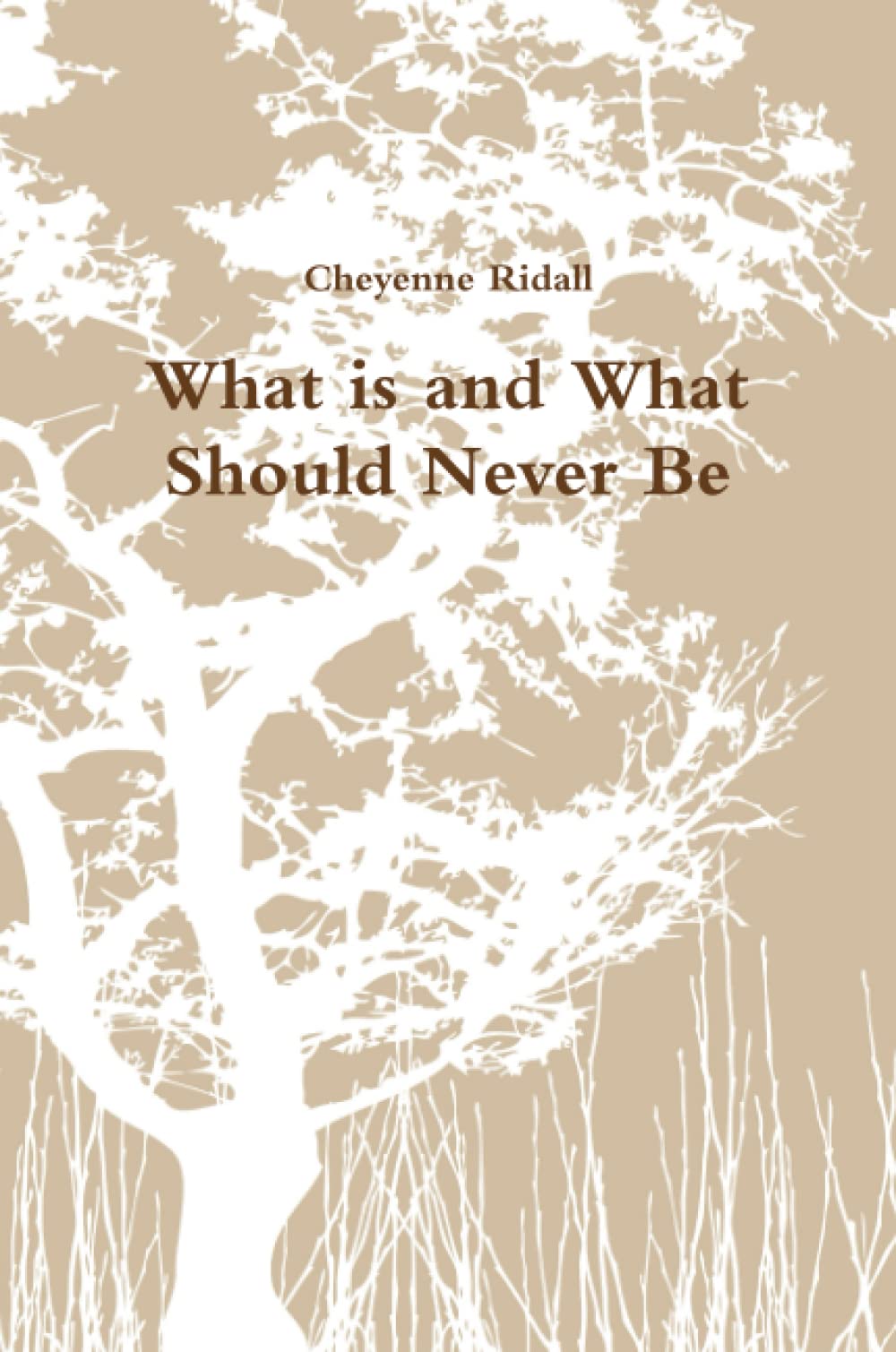 What is and What Should Never Be