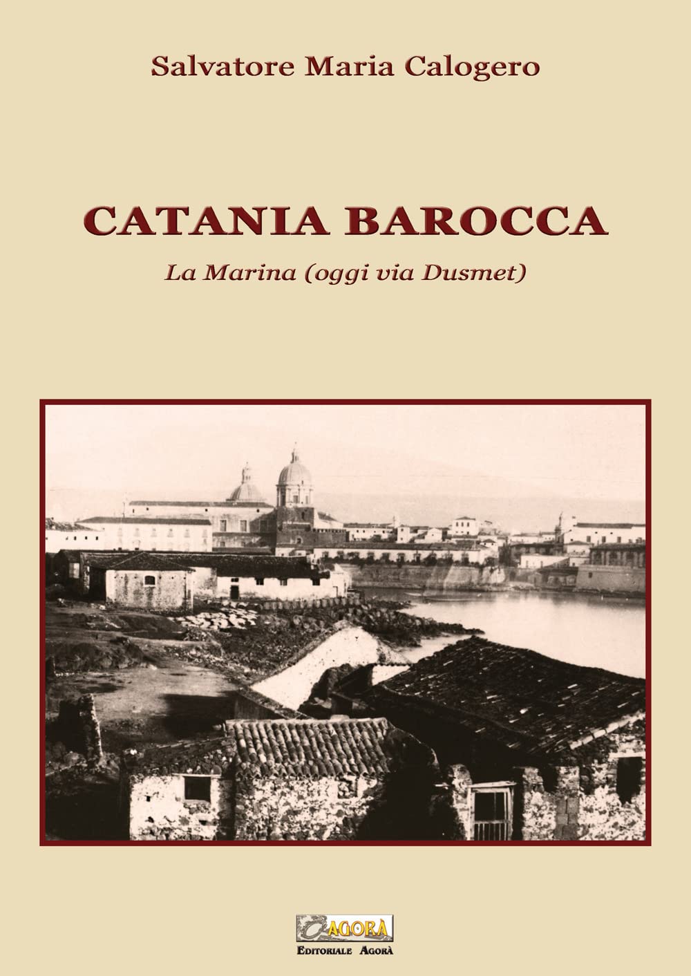 Catania Barocca. La Marina (Oggi Via Dusmet) - 4