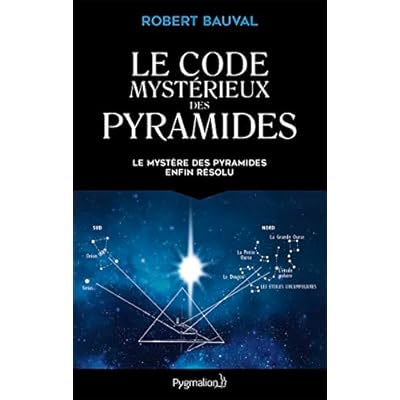 Le Code myst&eacute;rieux des pyramides