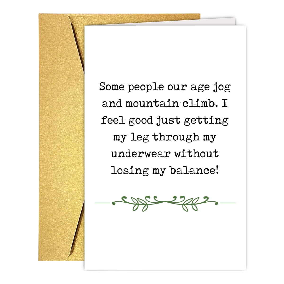 Funny Getting Older Birthday Card for Men Women, Hilarious Birthday Card for Him Her Sister Brother Friends Family, Snarky Humor 40th 50th 60th Birthday Cards for Best Friend,Just Because Cards