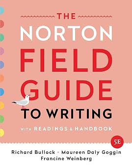 The Norton Field Guide to Writing with Readings and Handbook