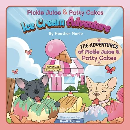 Pickle Juice and Patty Cakes Ice Cream Adventure