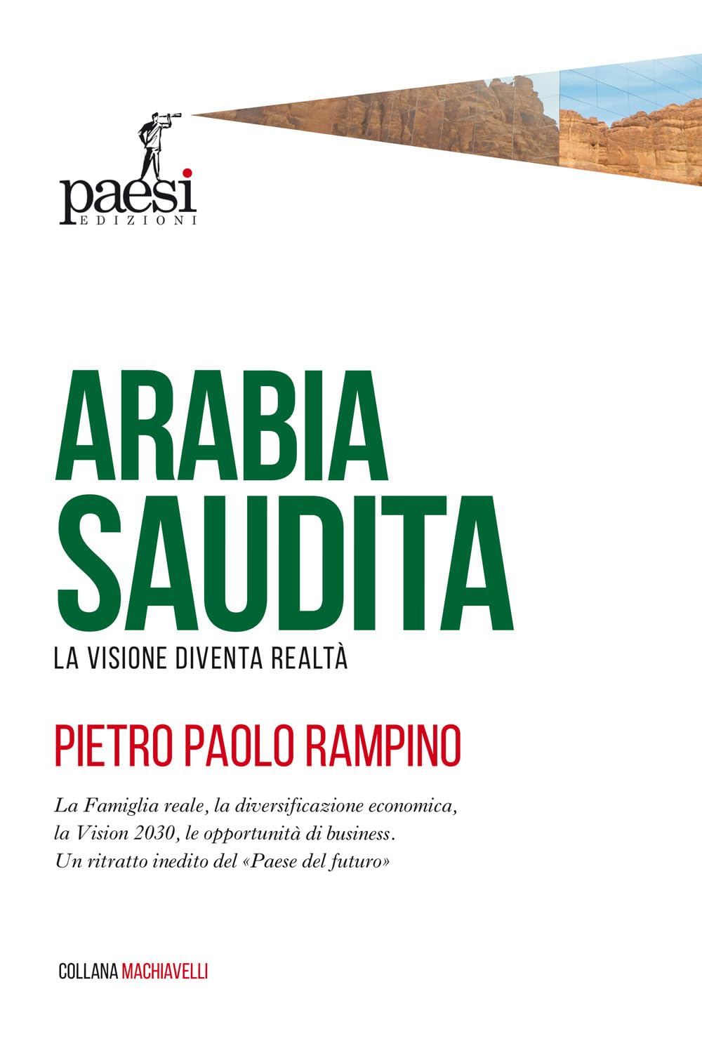 Arabia Saudita. La Visione Diventa Realtà - 4