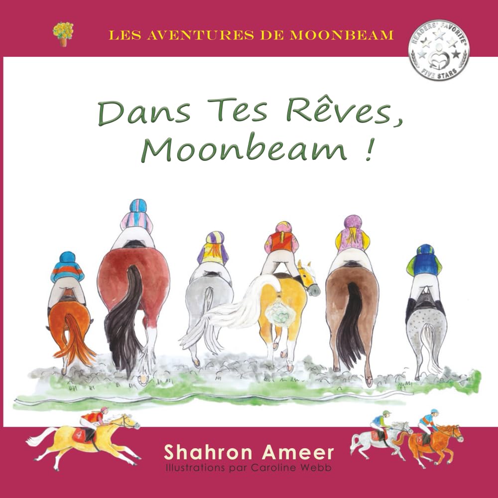 Dans Tes Rêves, Moonbeam ! (Les Aventures de Moonbeam)