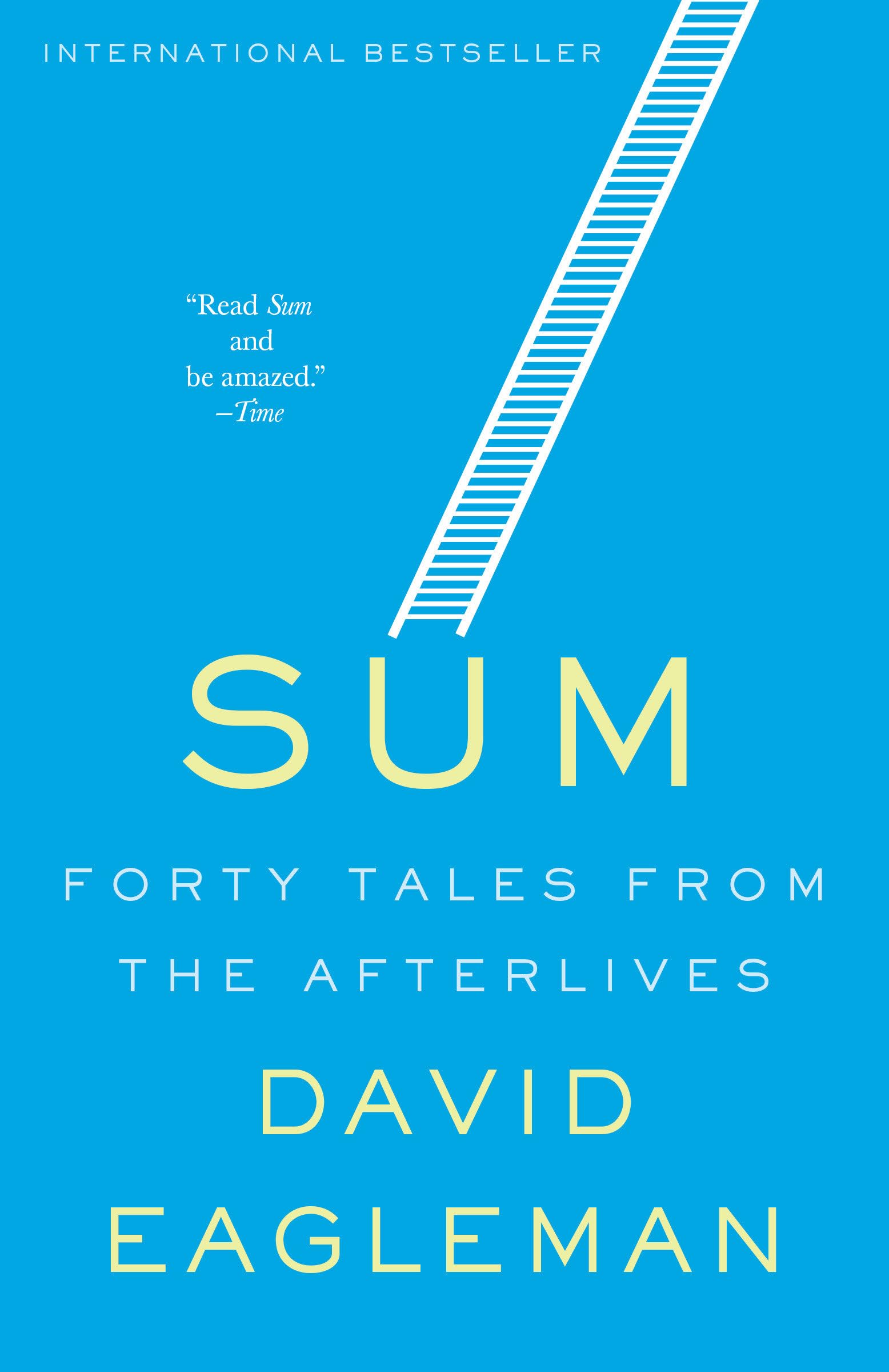 Sum Forty Tales From The Afterlives
