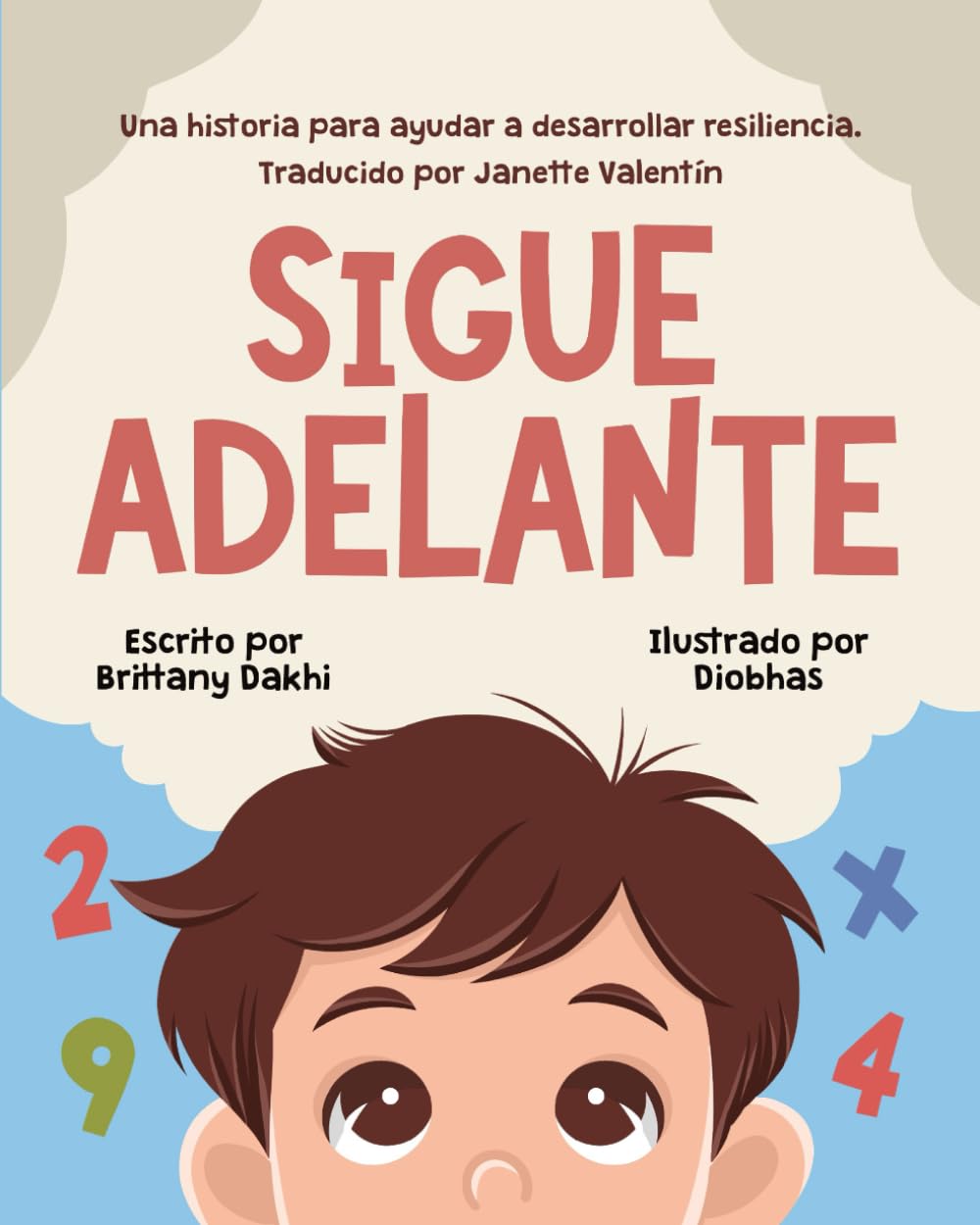 Sigue Adelante: Una historia para ayudar a desarrollar resiliencia
