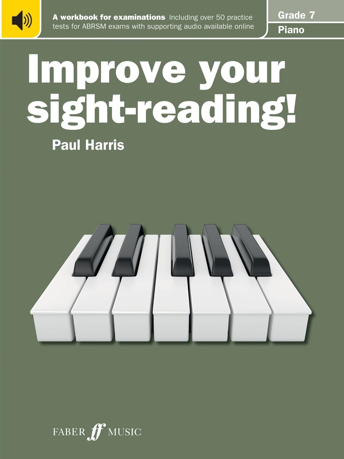 Faber Music Ltd Improve your sight-reading! Piano Grade 7