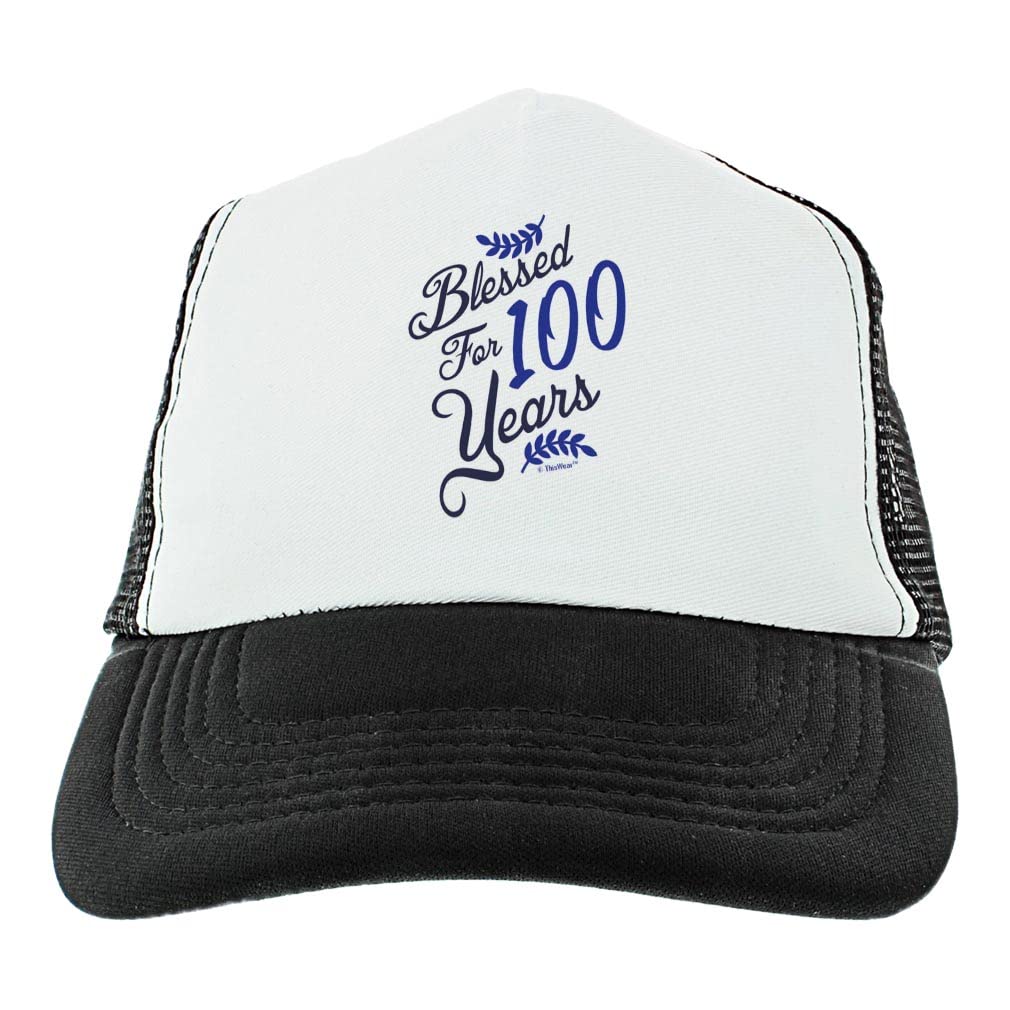 ThisWear 100th Birthday Gifts for Women Blessed for 100 Years Trucker Hat Black
