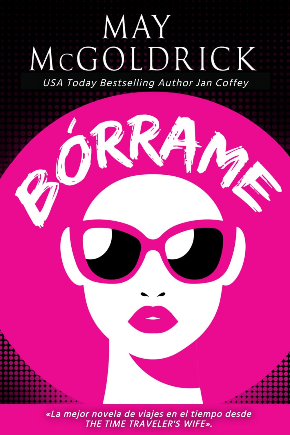 Bórrame (Serie Time y Tide)