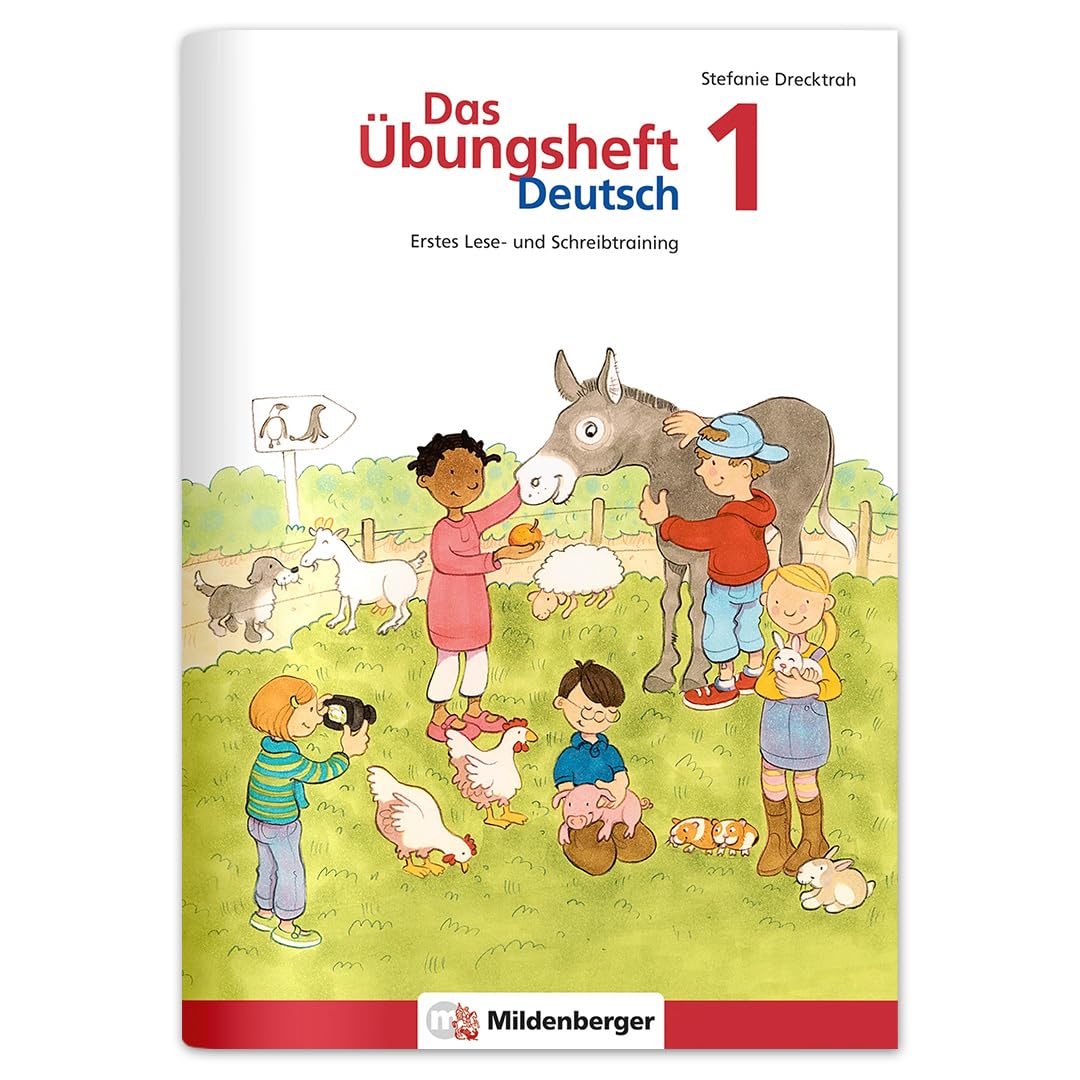 Das Übungsheft Deutsch – Erstes Lese- und Schreibtraining, Klasse 1 bis 4
