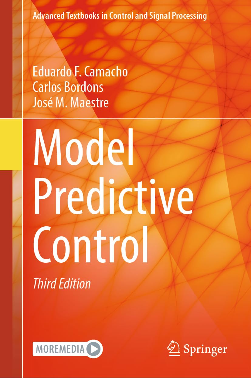 Model Predictive Control (Advanced Textbooks in Control and Signal Processing) (English Edition)
