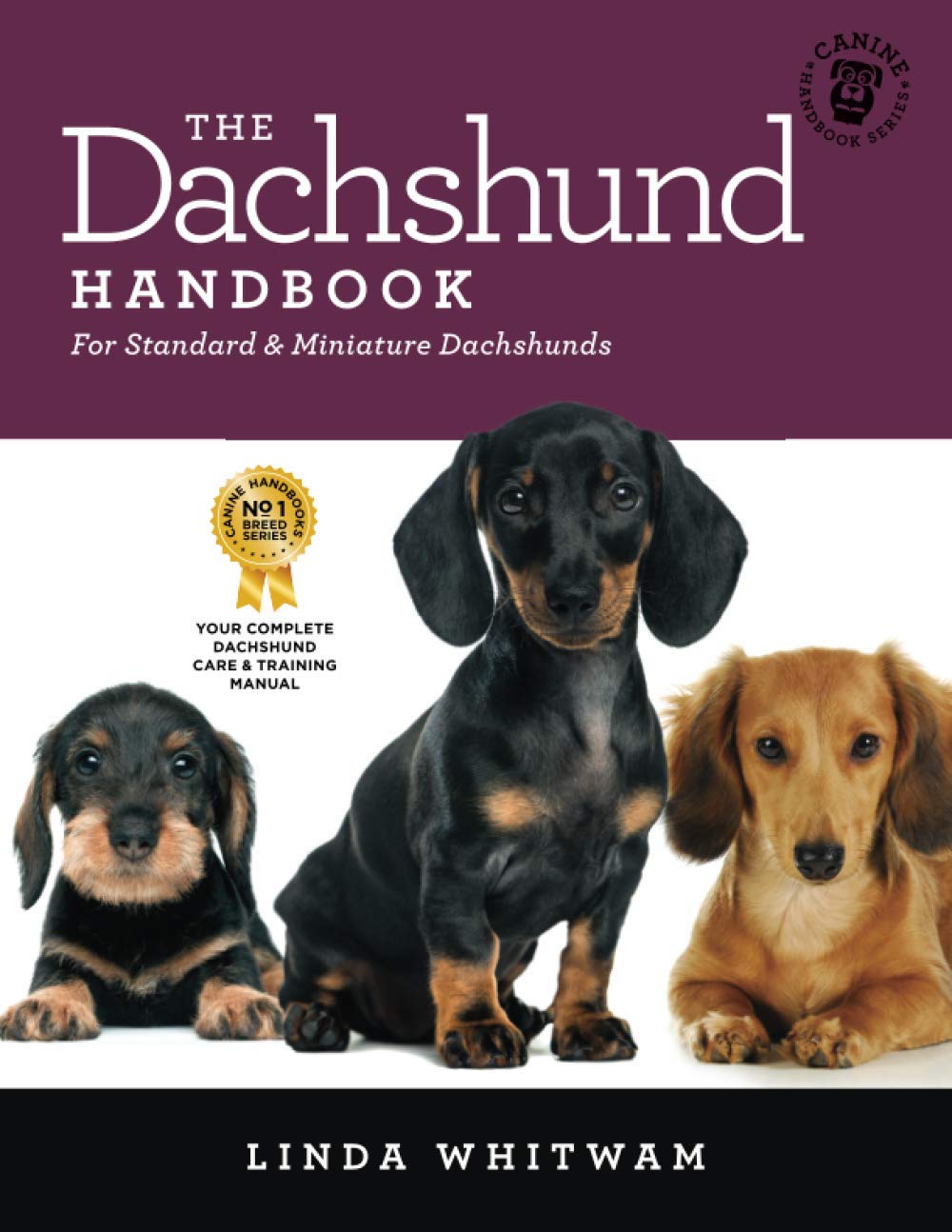 Independently published The Dachshund Handbook: For Standard & Miniature Dachshunds (Canine Handbooks)
