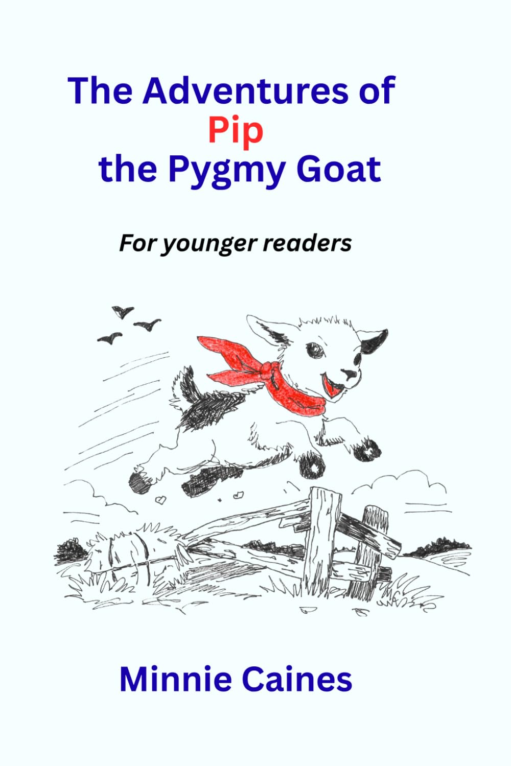 The Adventures of Pip the Pygmy Goat