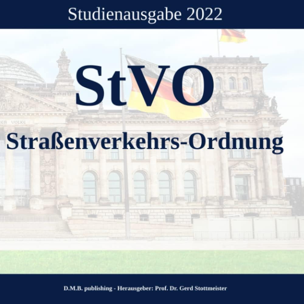 StVO - Straßenverkehrsordnung: Studienausgabe 2022 - mit farbigen Abbildungen der Verkehrsschilder