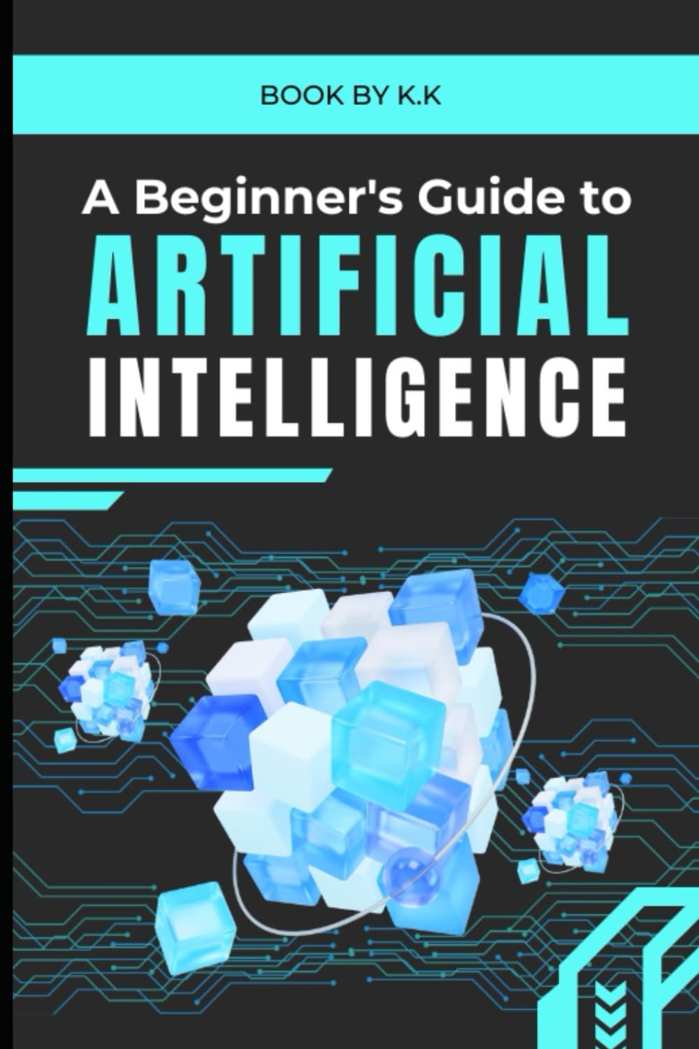 A Beginner's Guide to Artificial Intelligence