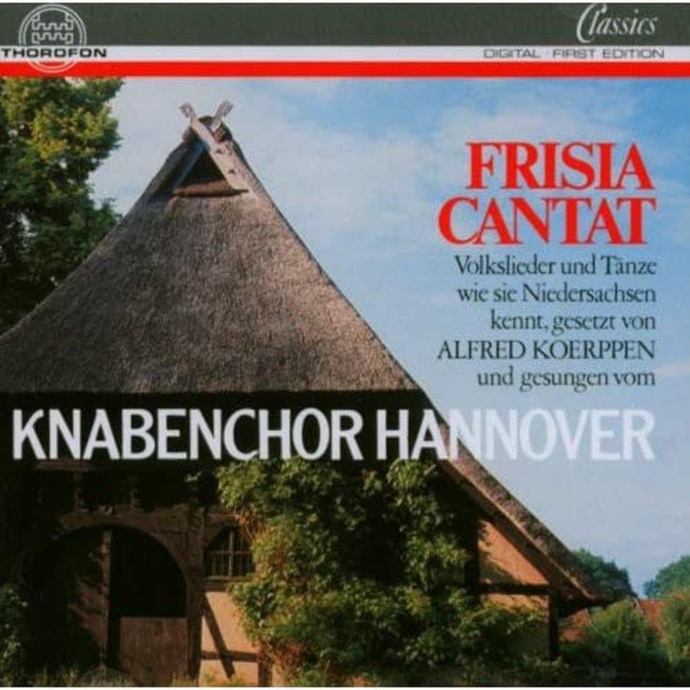 Frisia cantat (Volkslieder und Tänze, wie sie Niedersachsen kennt)