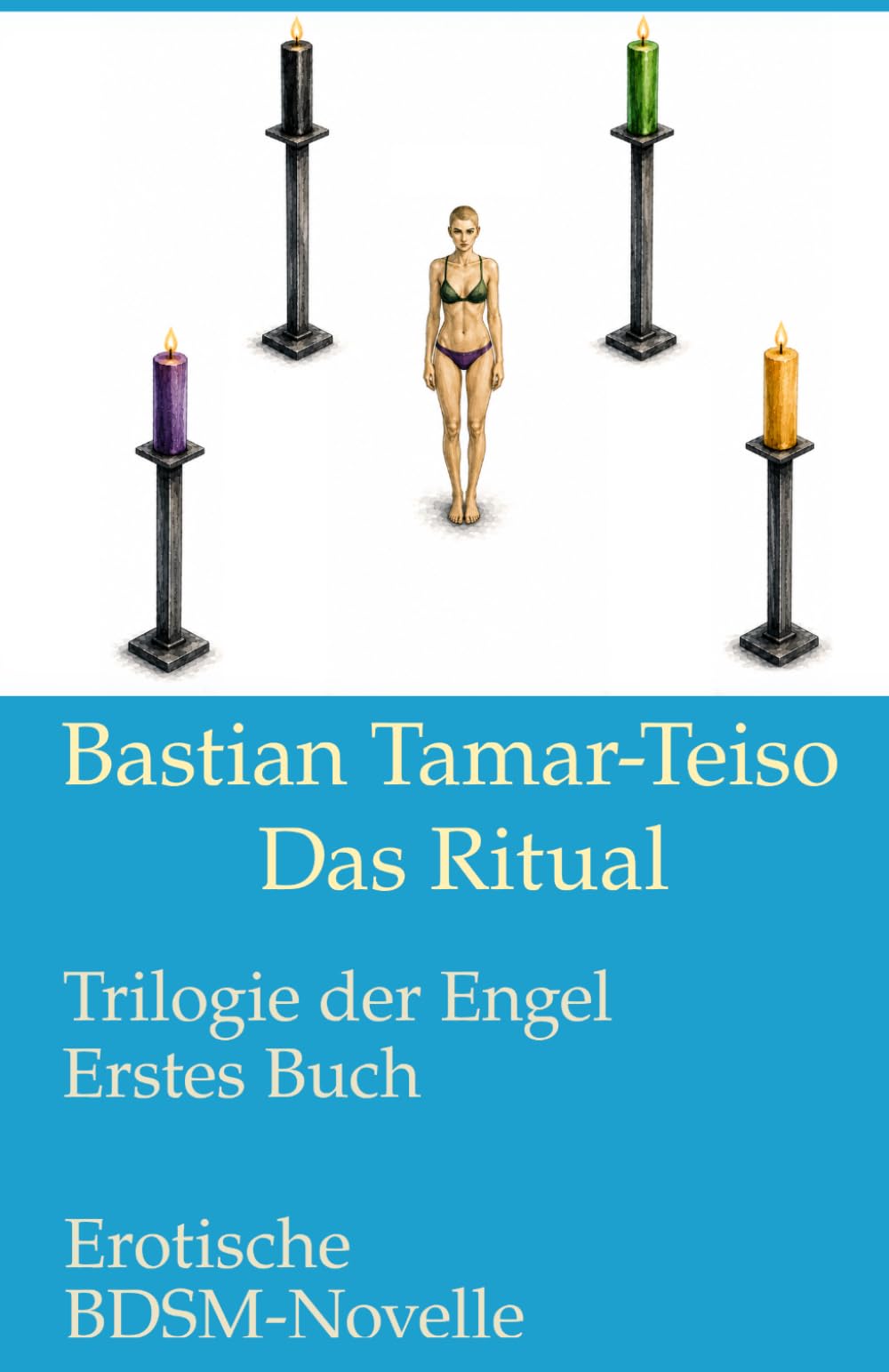 Das Ritual: Trilogie der Engel: Erstes Buch