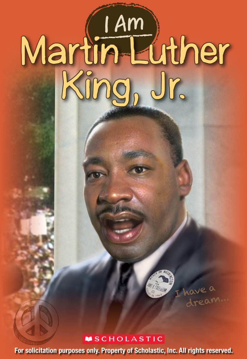 I Am 4: Martin Luther King Jr. (I Am (Scholastic))
