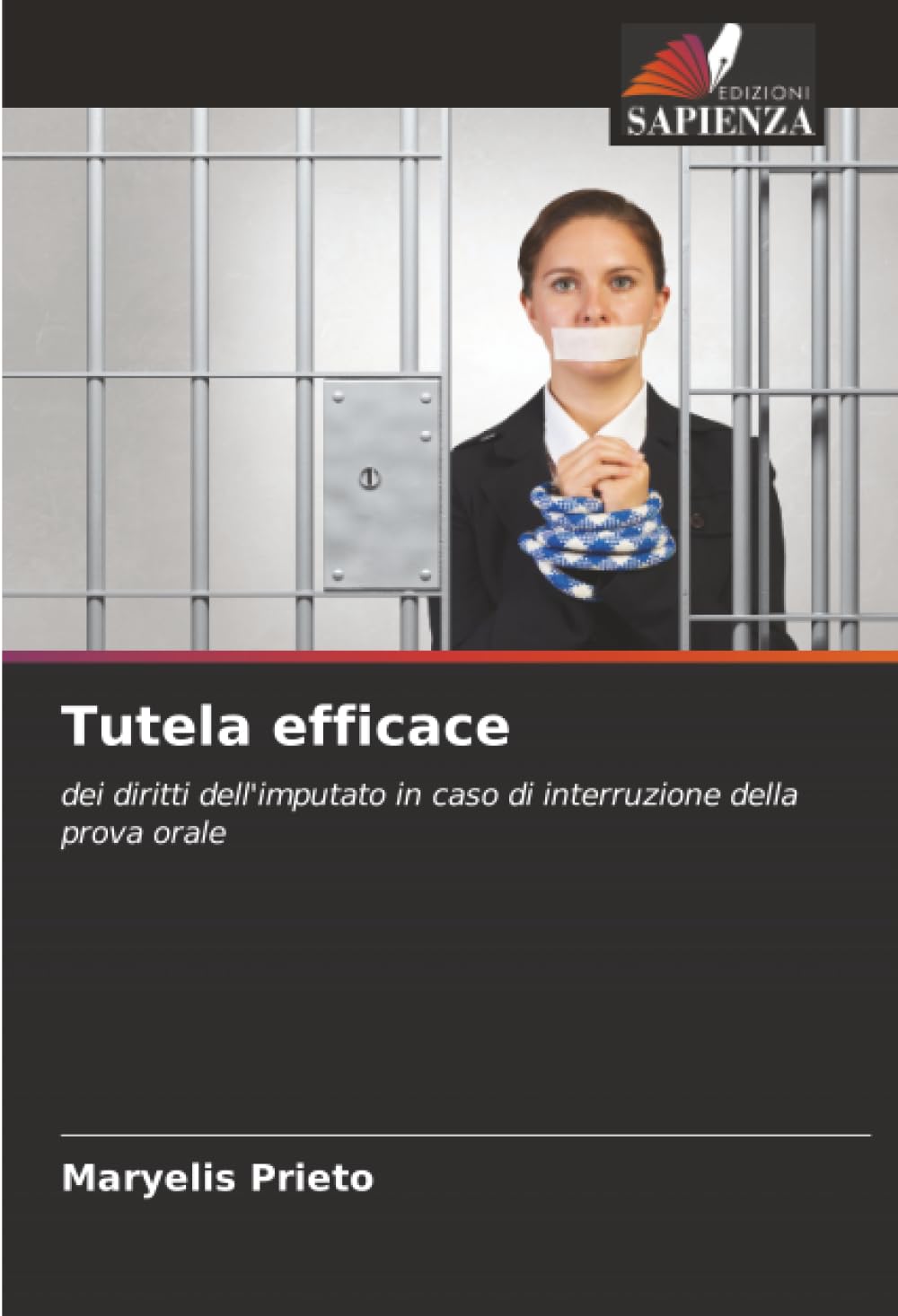 Tutela efficace: dei diritti dell'imputato in caso di interruzione della prova orale