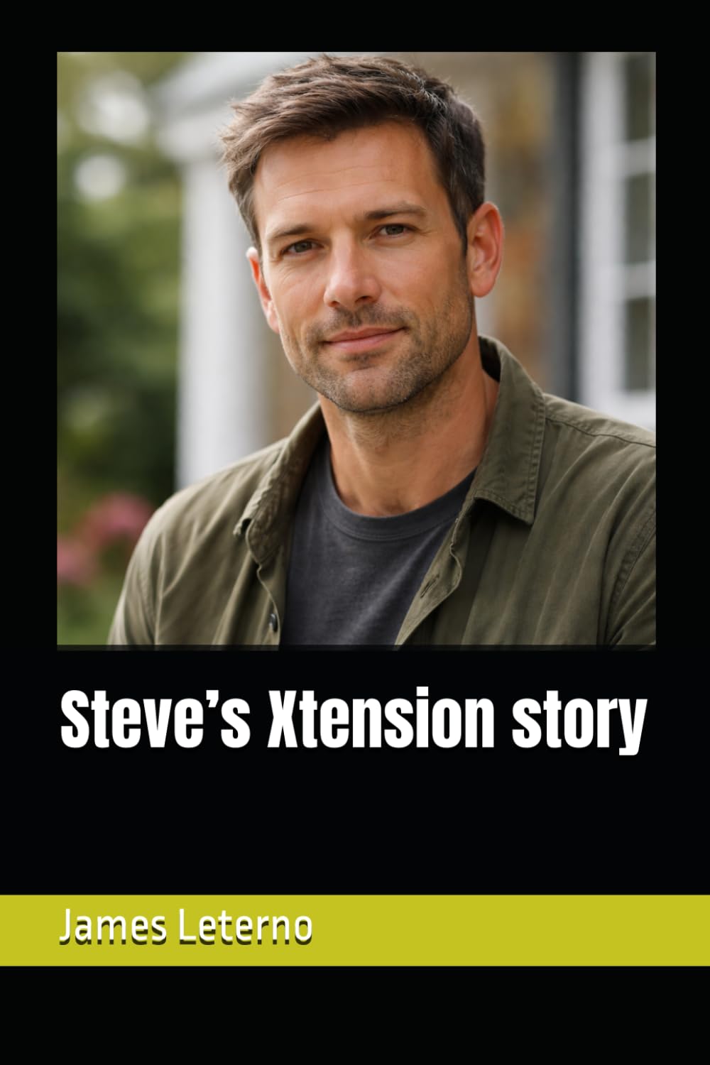 Steve’s Xtension story (XTension Foundation Collected Stories)