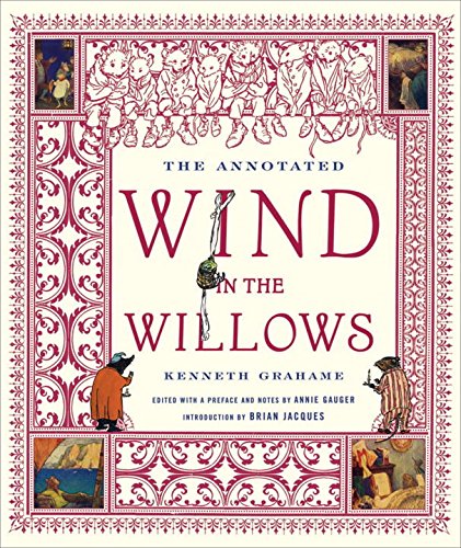 The Annotated Wind in the Willows (Annotated Books)