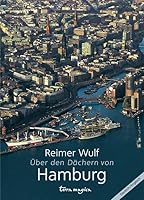 Über den Dächern von Hamburg 3724310072 Book Cover