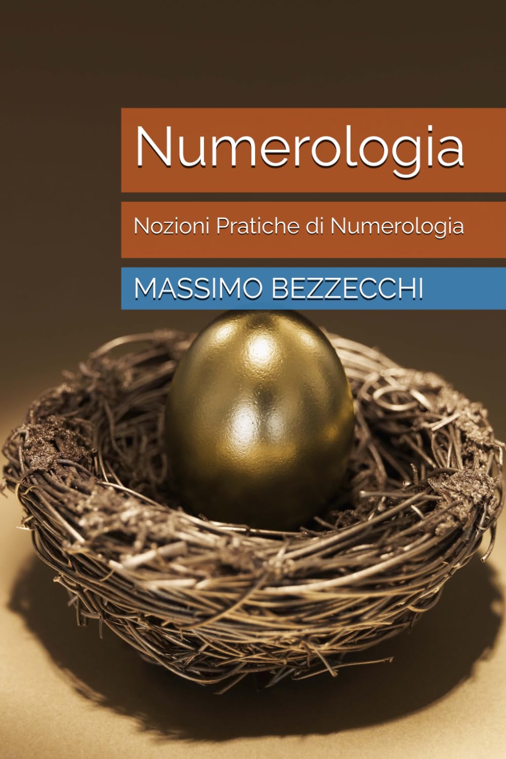 Numerologia: Nozioni Pratiche di Numerologia (Numeri E Cifre)