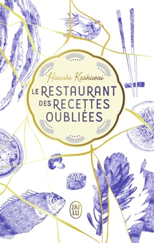 Le restaurant des recettes oubliées: Édition luxe (1)