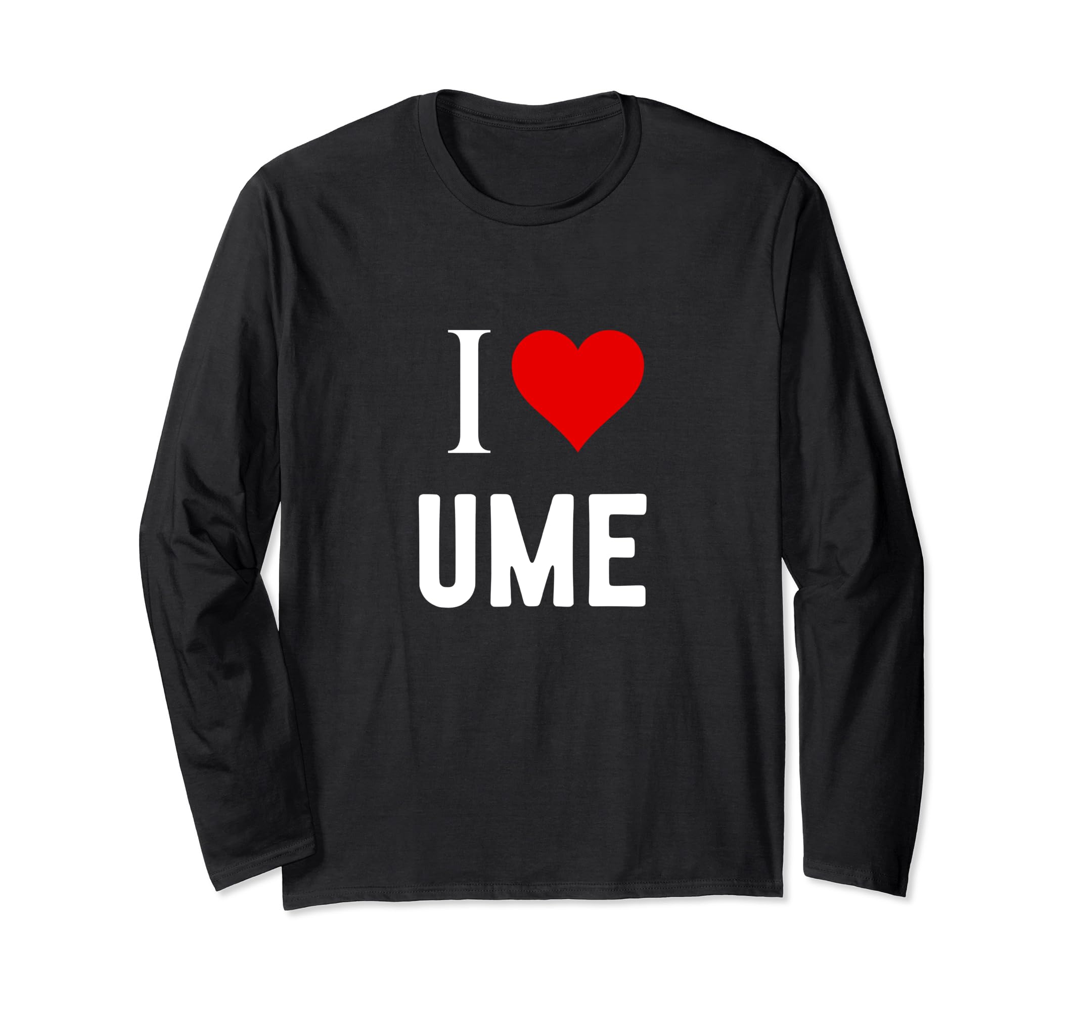 I Love Ume Long Sleeve T-Shirt