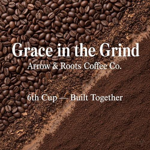 Grace in the Grind | 6th Cup &mdash; Built Together copertina